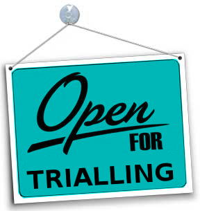 open for trialling
